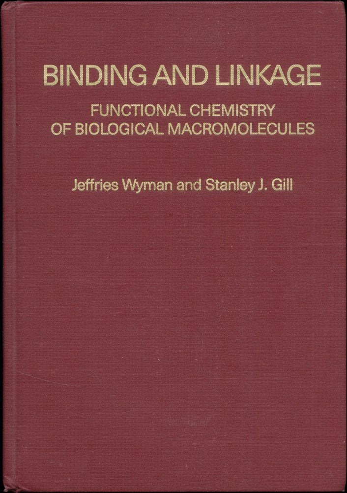 Binding And Linkage: Functional Chemistry Of Biological Macromolecules,New