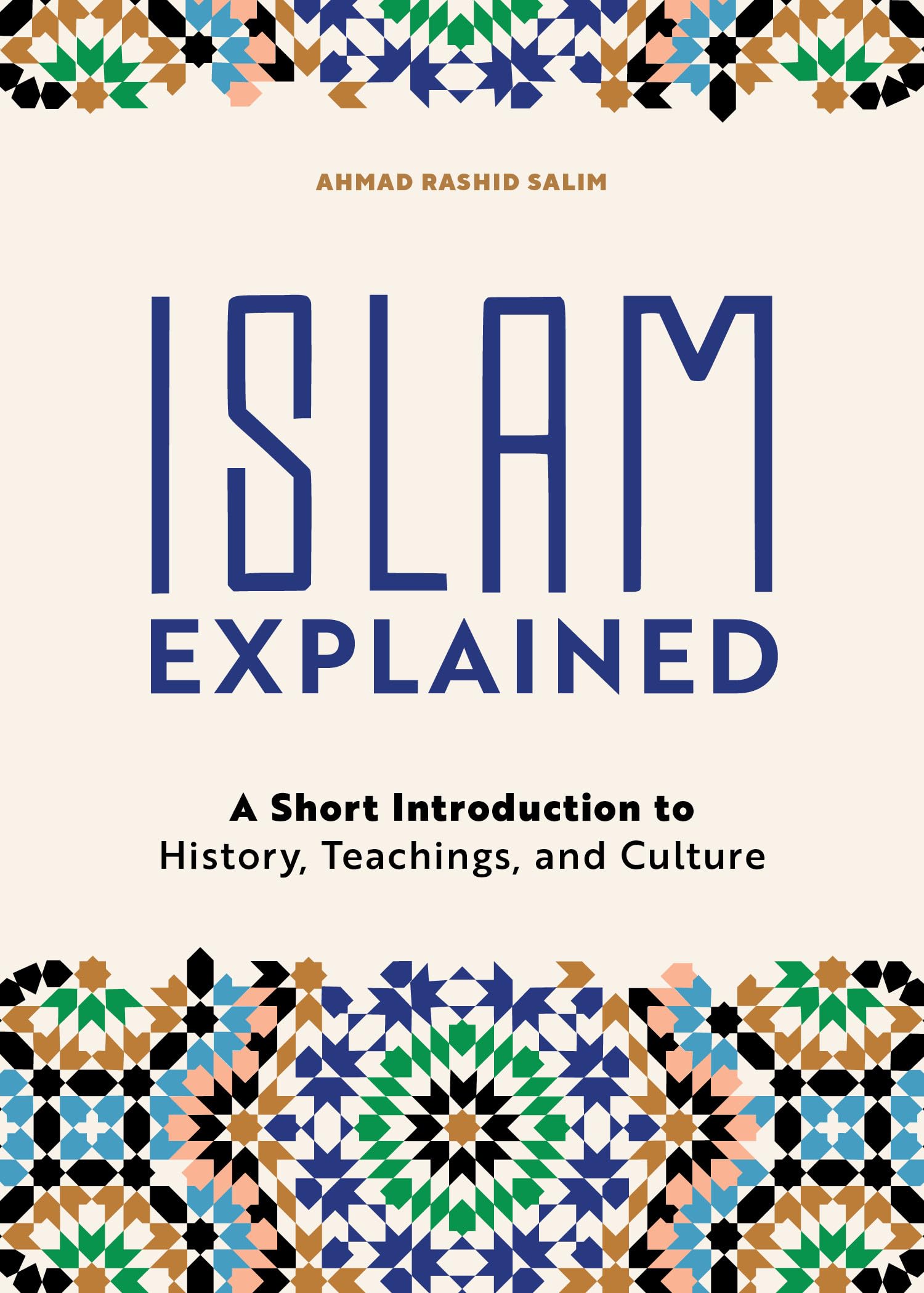 Islam Explained: A Short Introduction to History, Teachings, and Culture,Used