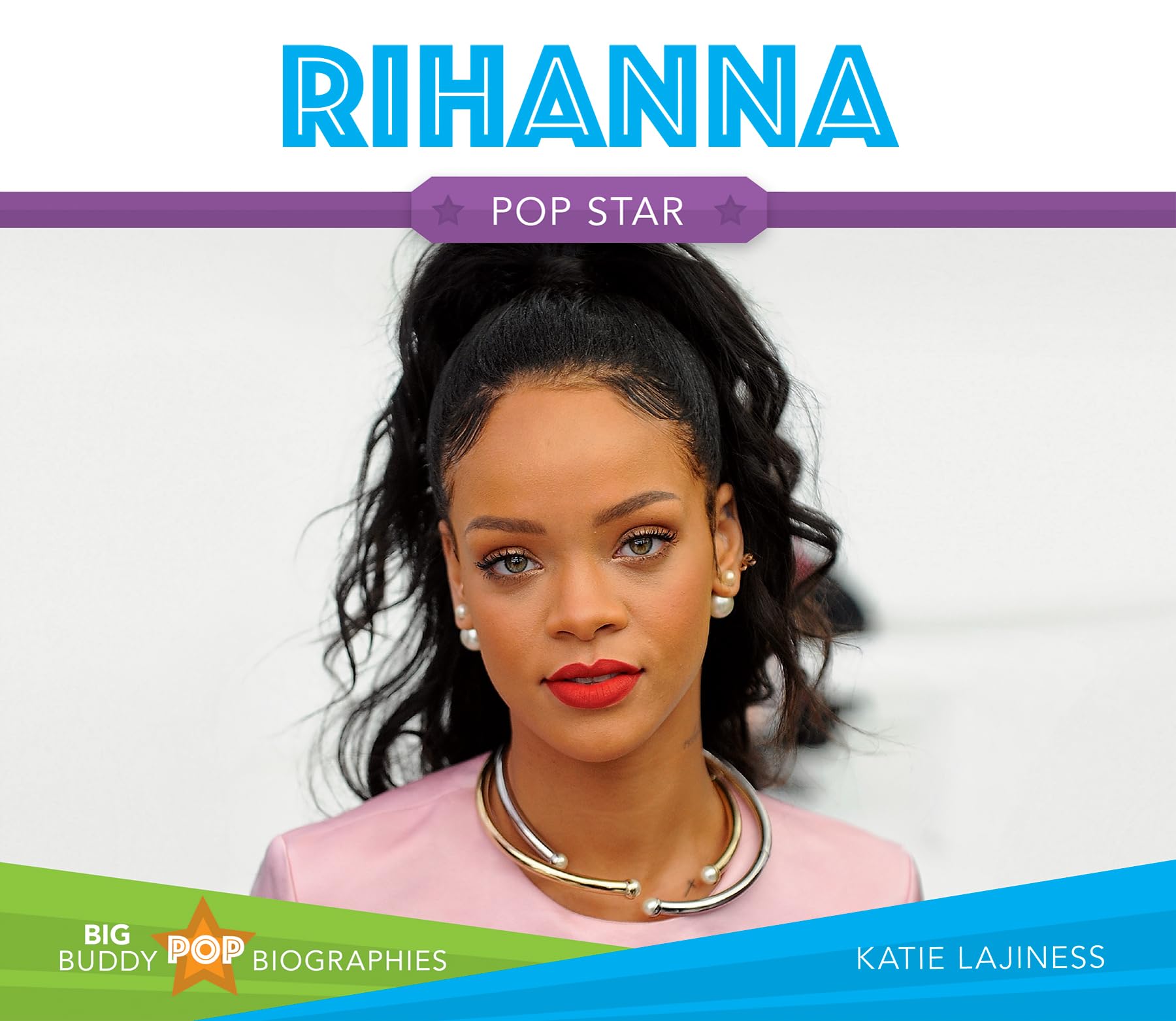 Rihanna: Pop Star (Big Buddy Pop Biographies),Used