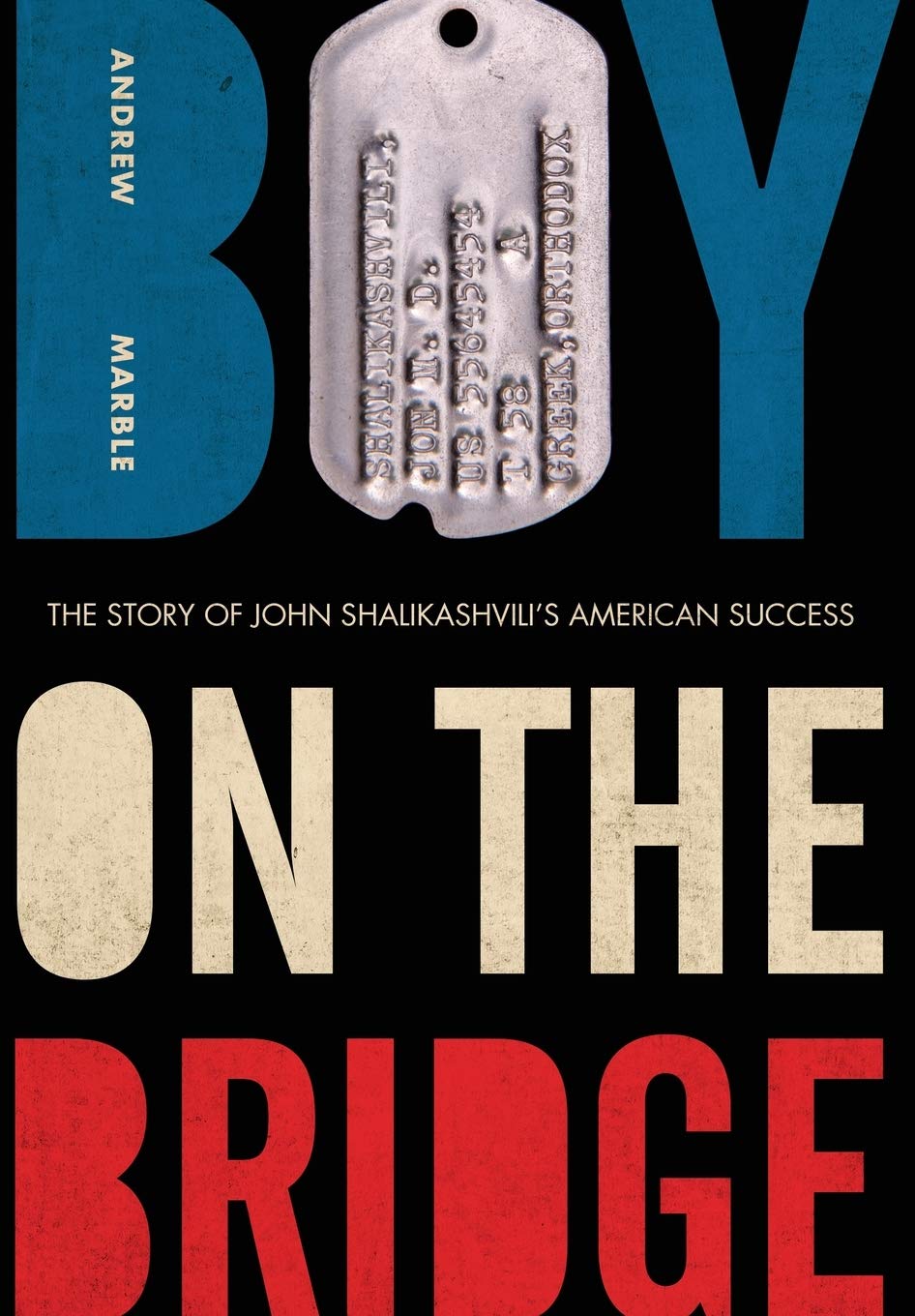 Boy On The Bridge: The Story Of John Shalikashvili'S American Success (American Warrior Series),New