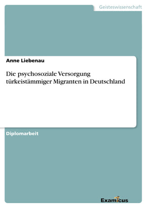 Die psychosoziale Versorgung trkeistmmiger Migranten in Deutschland (German Edition),Used