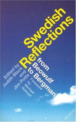Swedish Reflections: From Beowulf To Bergman