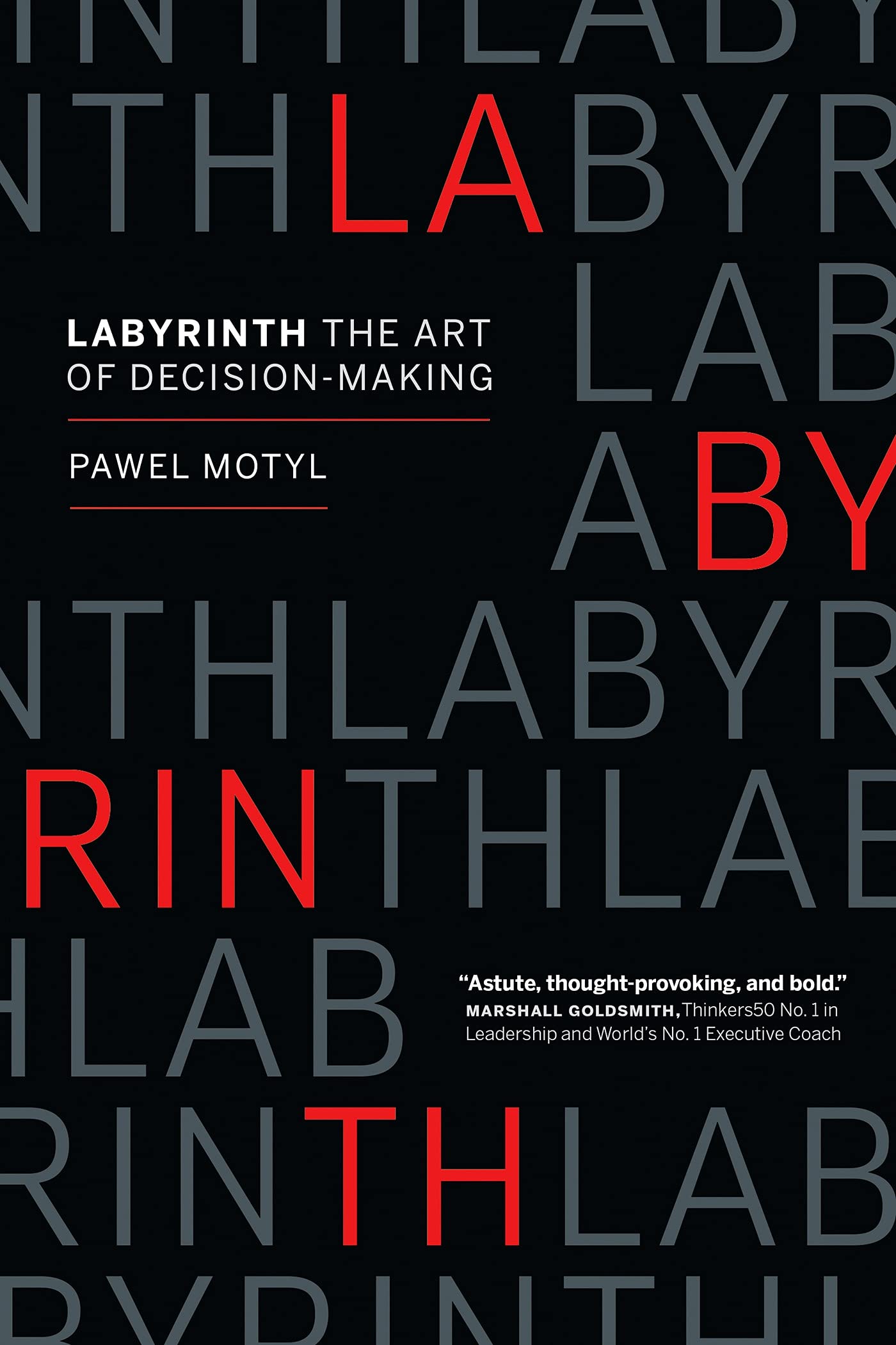 Labyrinth: The Art Of Decisionmaking