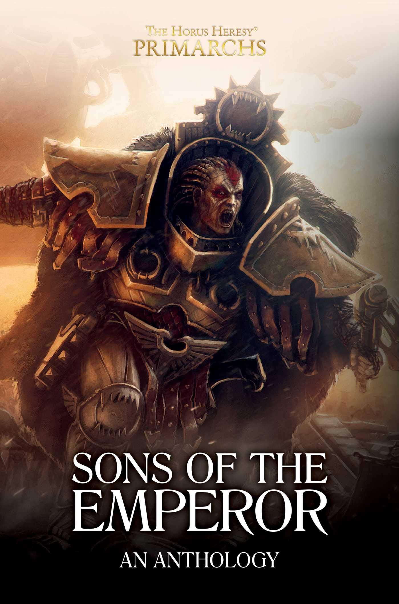 Sons of the Emperor: An Anthology (The Horus Heresy: Primarchs),Used