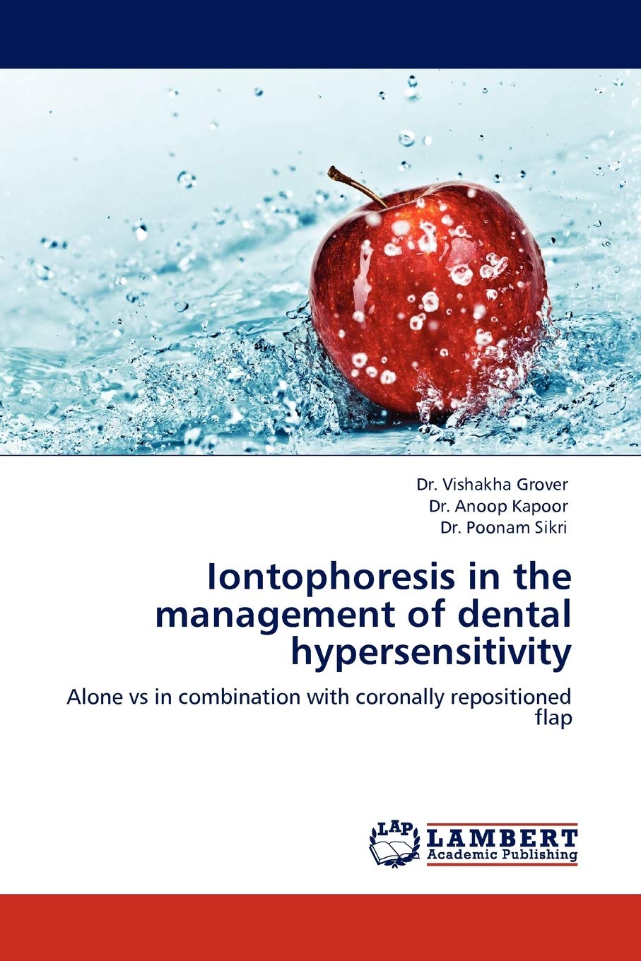 Iontophoresis in the management of dental hypersensitivity: Alone vs in combination with coronally repositioned flap,Used