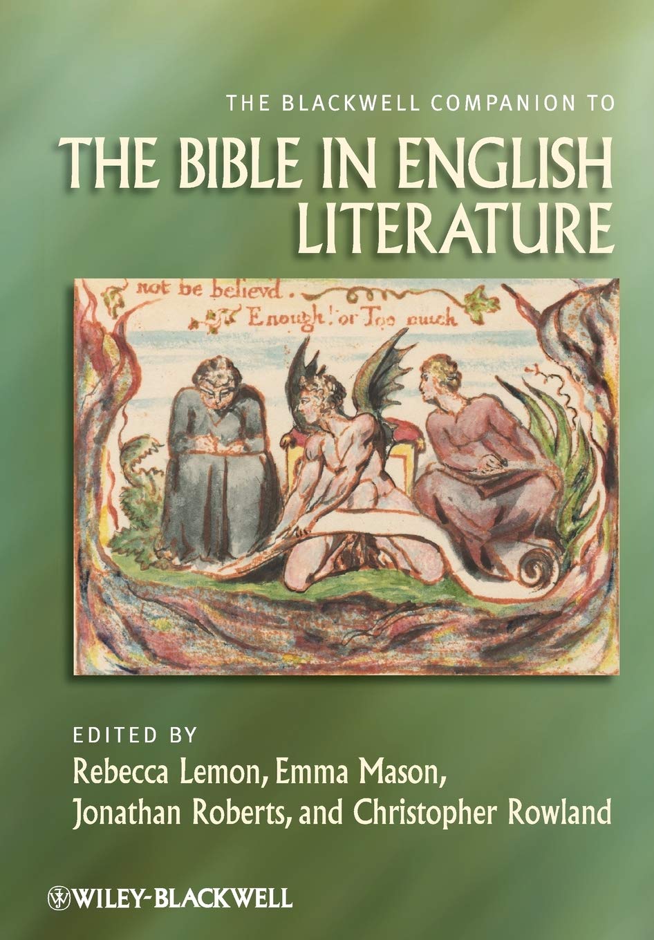 The Blackwell Companion to the Bible in English Literature,Used