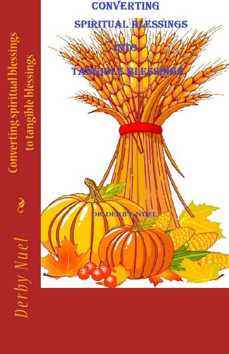 Converting spiritual blessings into tangible blessings,Used