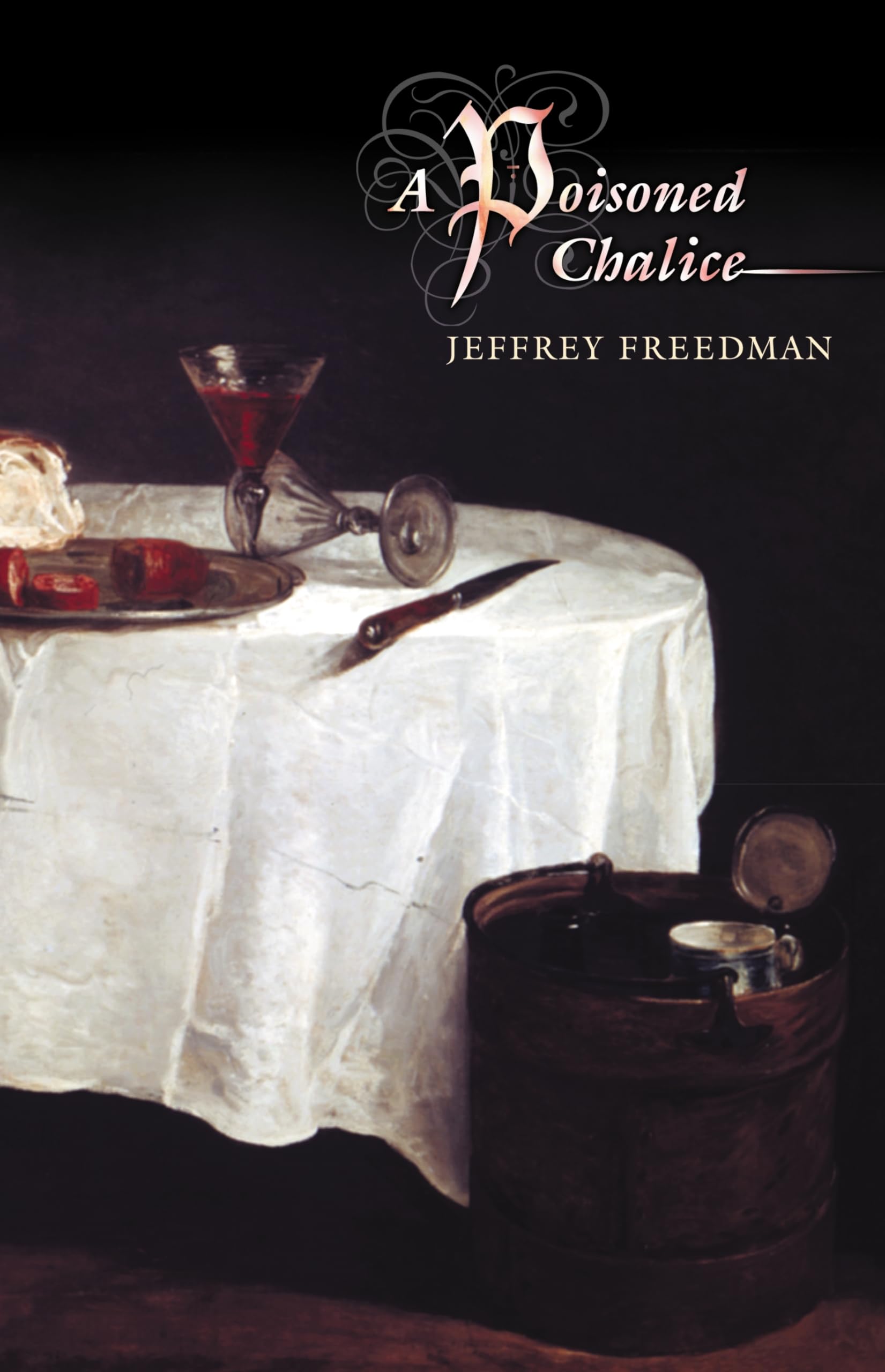 A Poisoned Chalice,Used