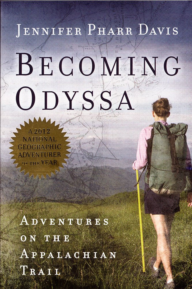 Becoming Odyssa: Adventures on the Appalachian Trail,New
