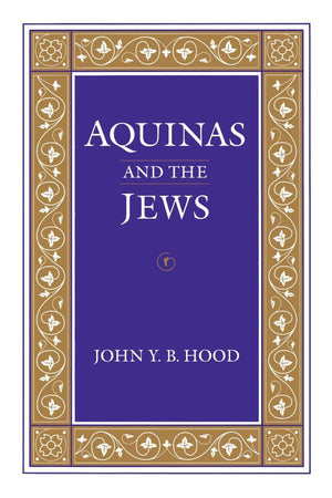 Aquinas And The Jews (The Middle Ages Series),New