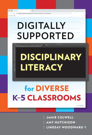Digitally Supported Disciplinary Literacy For Diverse K5 Classrooms (Language And Literacy Series),Used