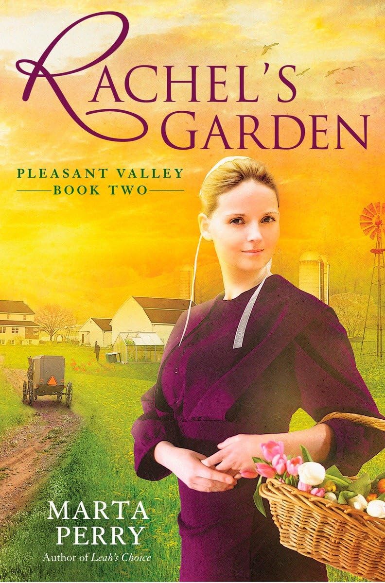 Rachel's Garden (Pleasant Valley Book Two),New