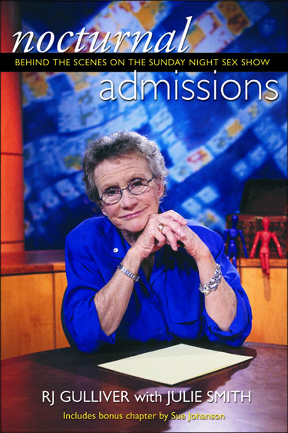 Nocturnal Admissions: Behind the Scenes on the Sunday Night Sex Show,Used