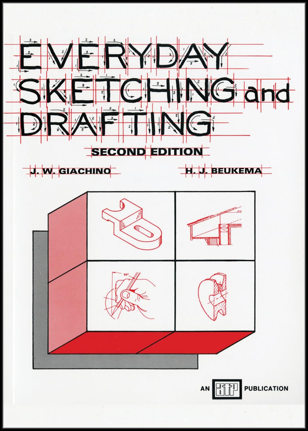 Everyday Sketching and Drafting,New