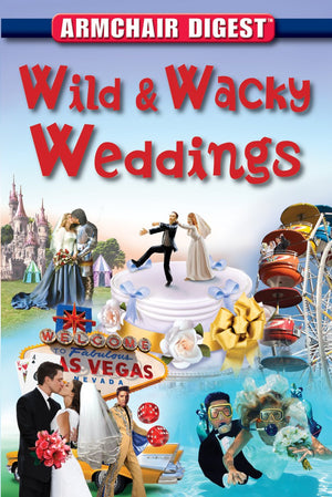 Armchair Reader: Wild & Wacky Weddings,Used