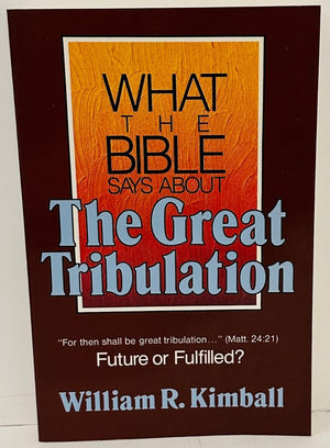 What the Bible Says About the Great Tribulation,Used