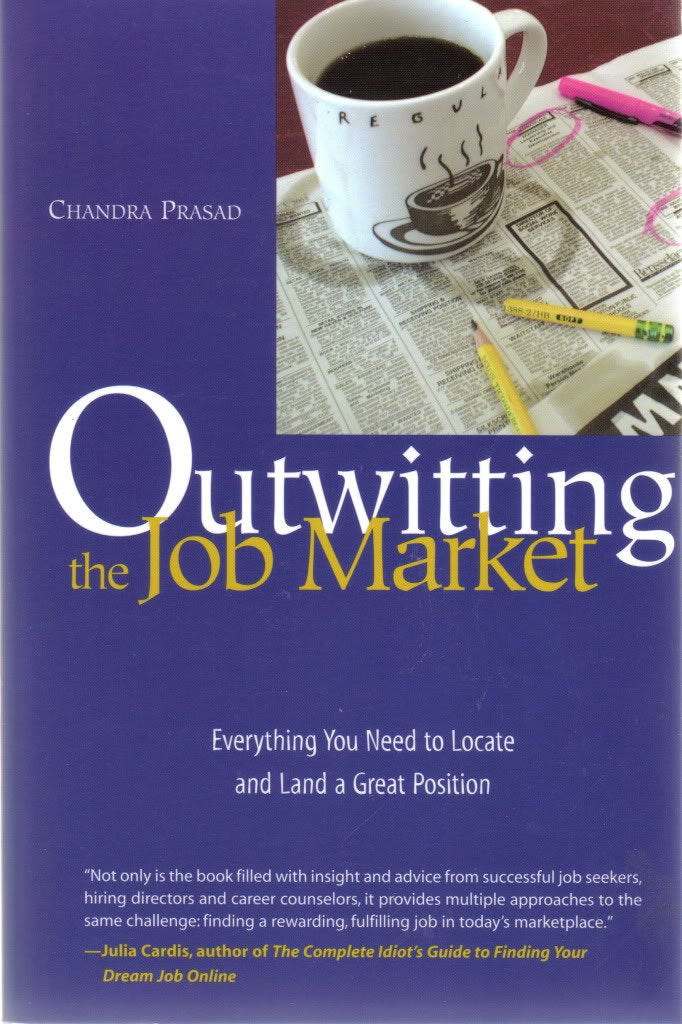 Outwitting the Job Market: Everything You Need to Locate and Land a Great Position,Used