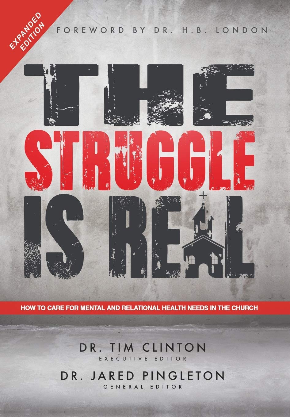 The Struggle Is Real: How to Care for Mental and Relational Health Needs in the Church,Used