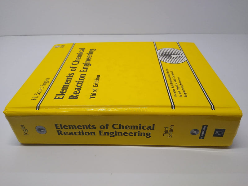 Elements Of Chemical Reaction Engineering, 3Rd Edition (Prentice Hall International Series In The Physical And Chemical Engineer