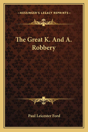 The Great K. And A. Robbery,Used