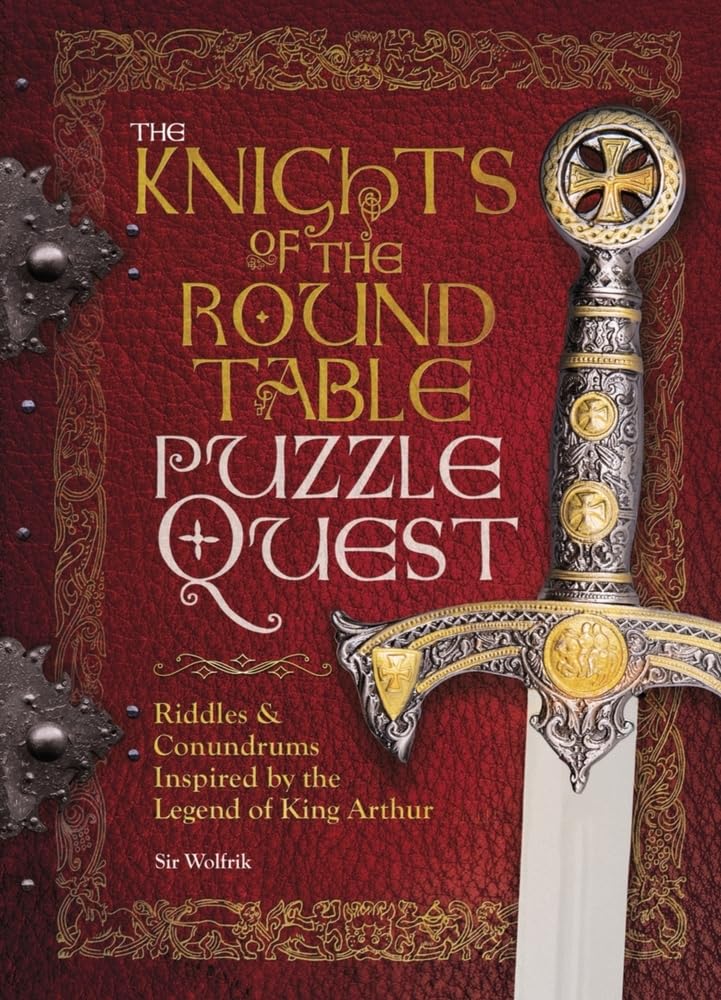 One Knight Riddle The Knights of the Round Table Puzzle Quest: Riddles, Conundrums ...