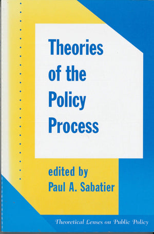 Theories Of The Policy Process,Used