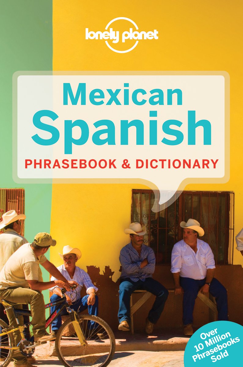 Mexican Spanish Phrasebook (Lonely Planet) (English and Spanish Edition),Used