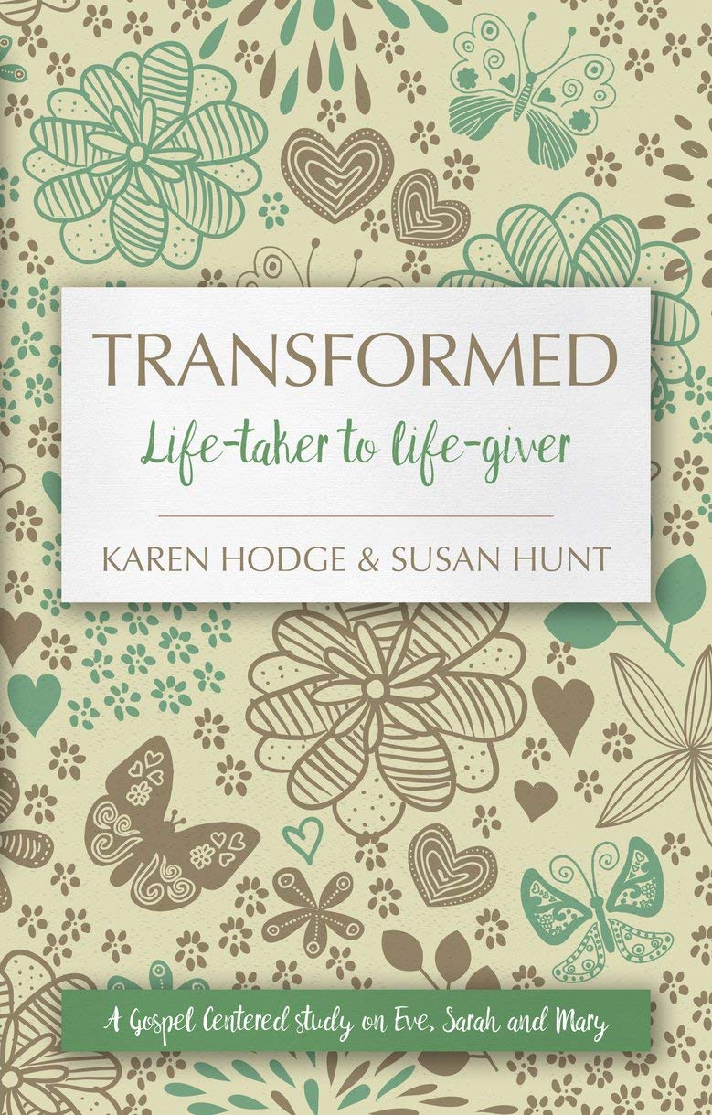 Transformed: Lifetaker To Lifegiver (Focus For Women)