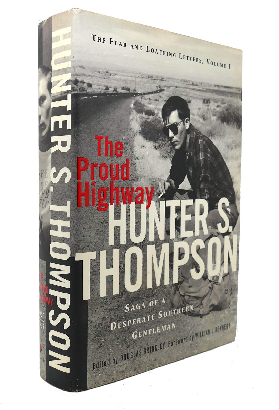 The Proud Highway: Saga Of A Desperate Southern Gentleman (Fear And Loathing Letters)-used