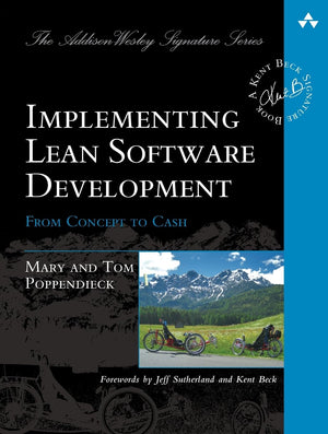 Implementing Lean Software Development: From Concept to Cash,New