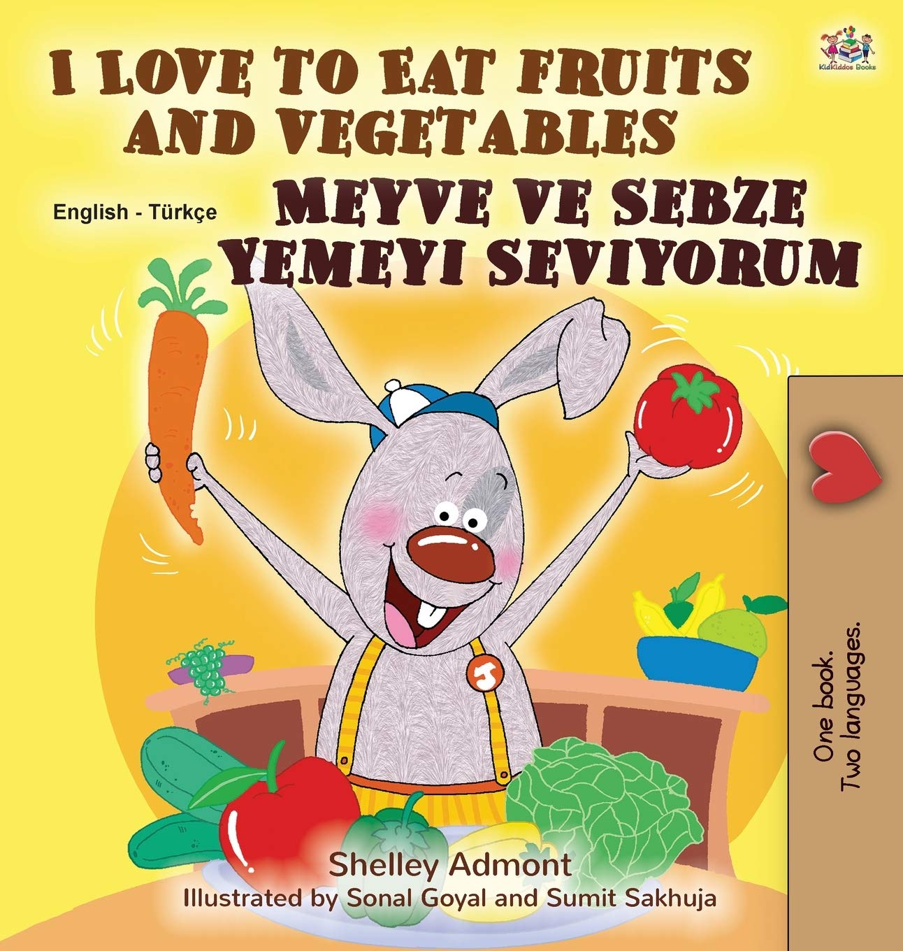 I Love to Eat Fruits and Vegetables (English Turkish Bilingual Book for Children) (English Turkish Bilingual Collection) (Turkis,Used