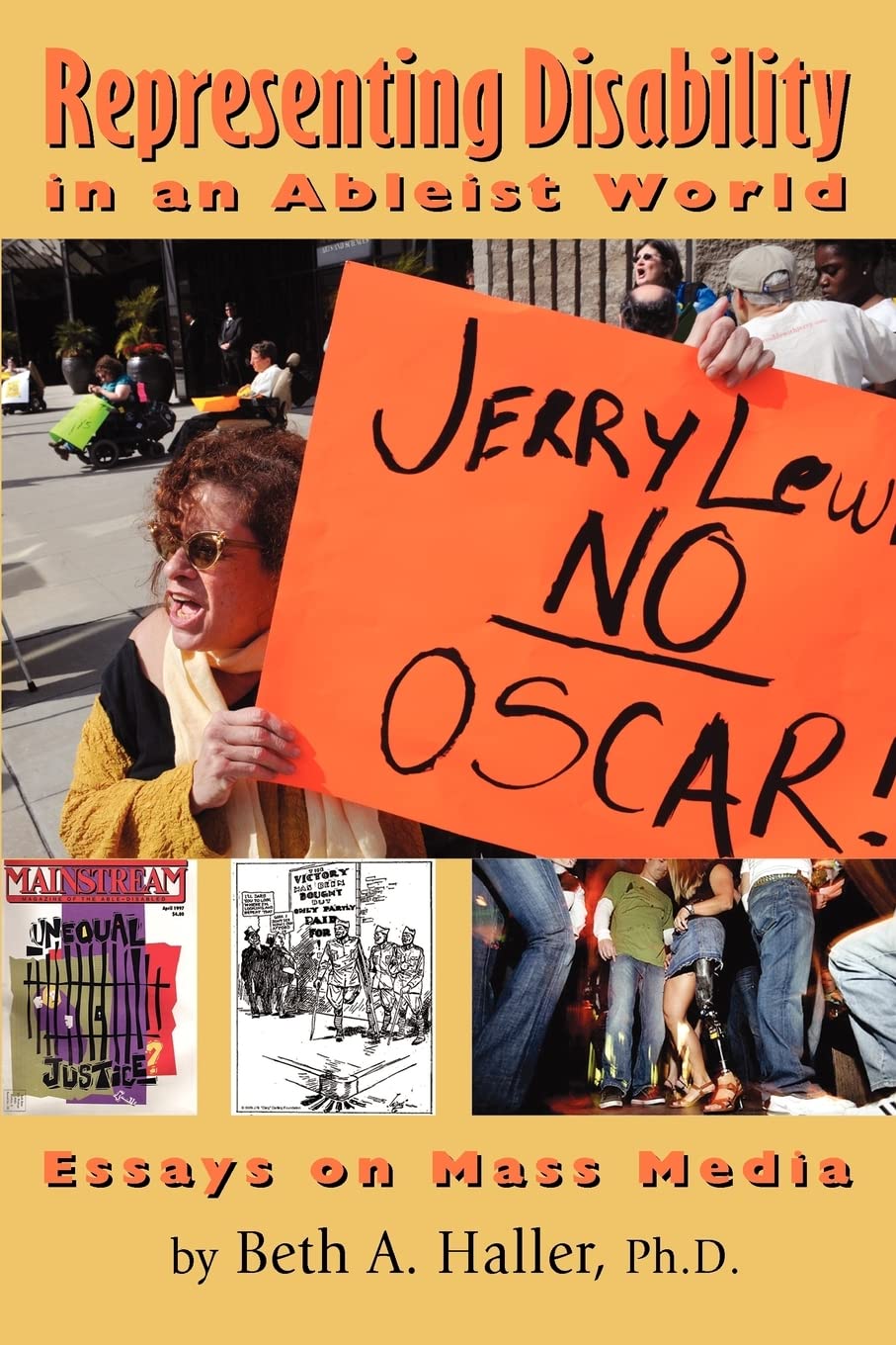 Representing Disability in an Ableist World: Essays on Mass Media,New
