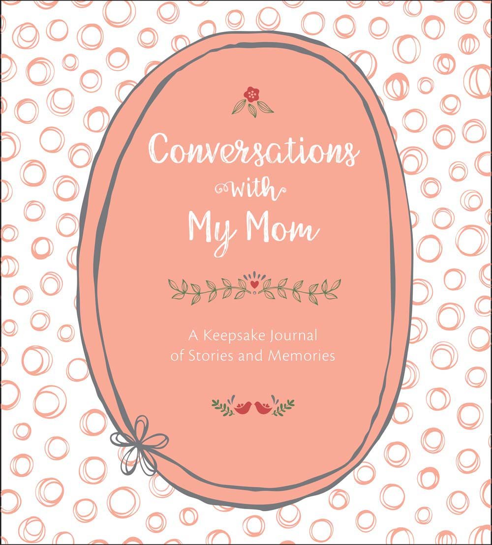 Conversations with My Mom: A Keepsake Journal of Stories and Memories,Used