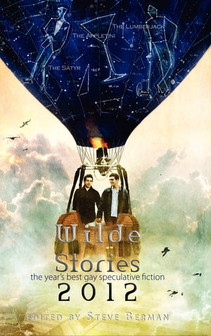 Wilde Stories 2012: The Year's Best Gay Speculative Fiction,Used