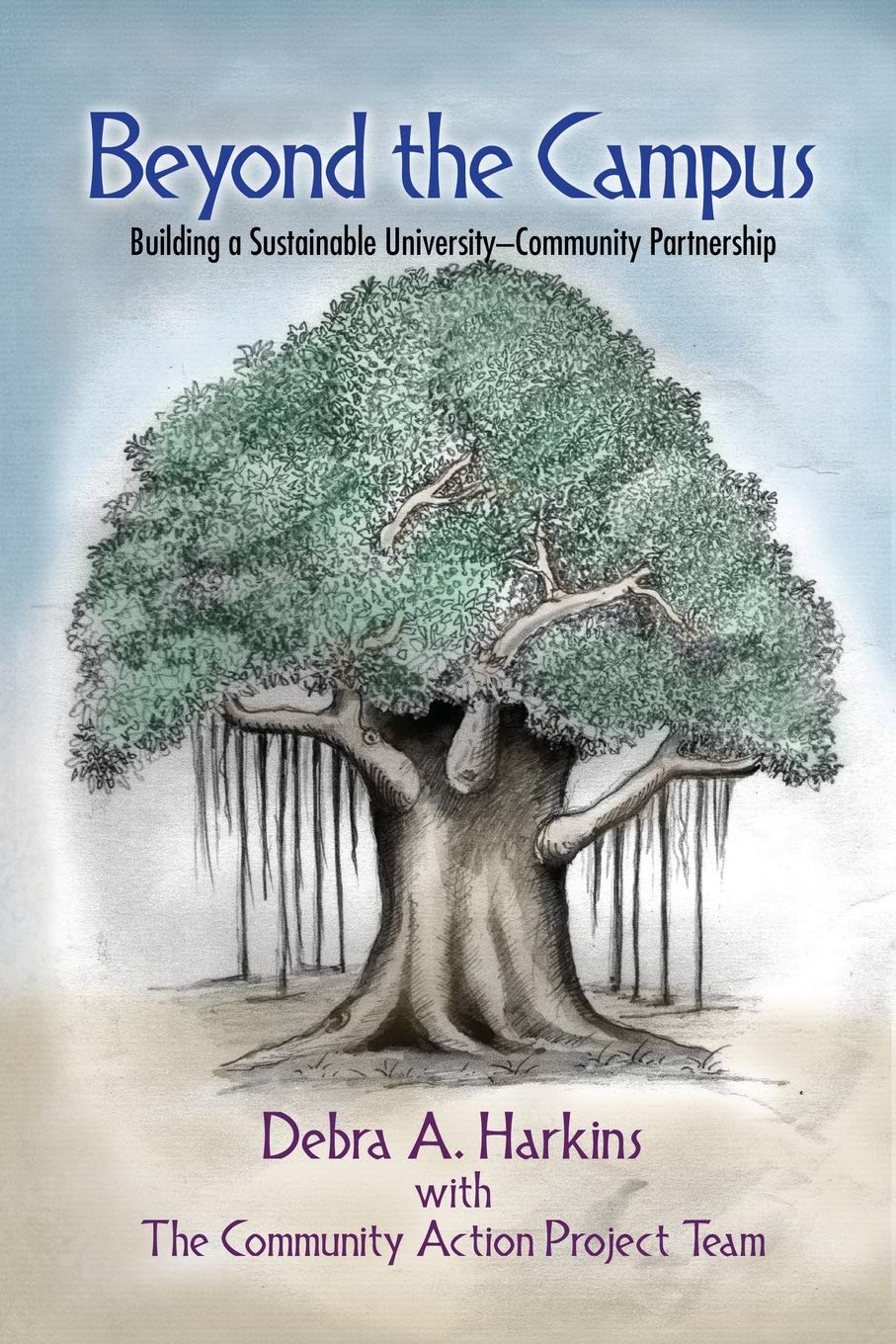 Beyond The Campus: Building A Sustainable University  Community Partnership,Used