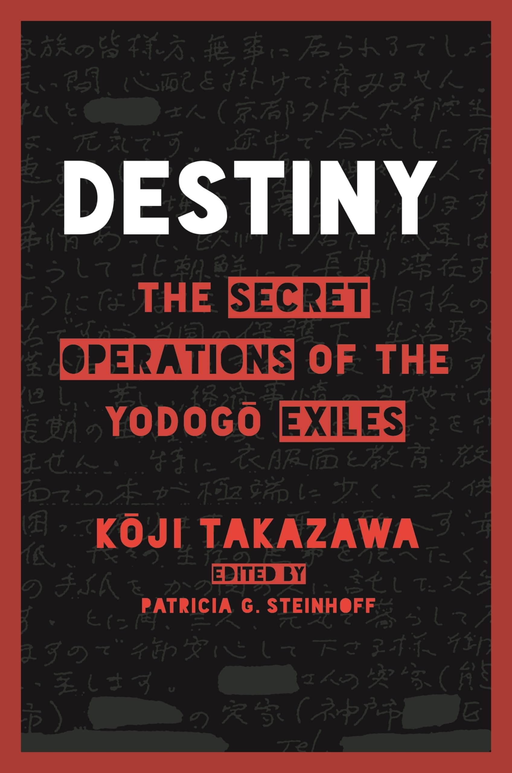 Destiny: The Secret Operations of the Yodogo Exiles,Used