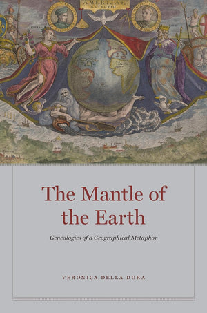 The Mantle of the Earth: Genealogies of a Geographical Metaphor,Used