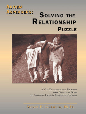 Autism Aspergers: Solving the Relationship PuzzleA New Developmental Program that Opens the Door to Lifelong Social and Emotio,New