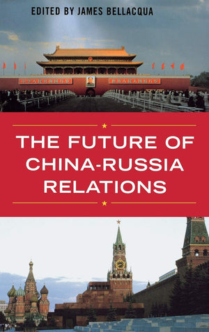 The Future Of Chinarussia Relations (Asia In The New Millennium),Used