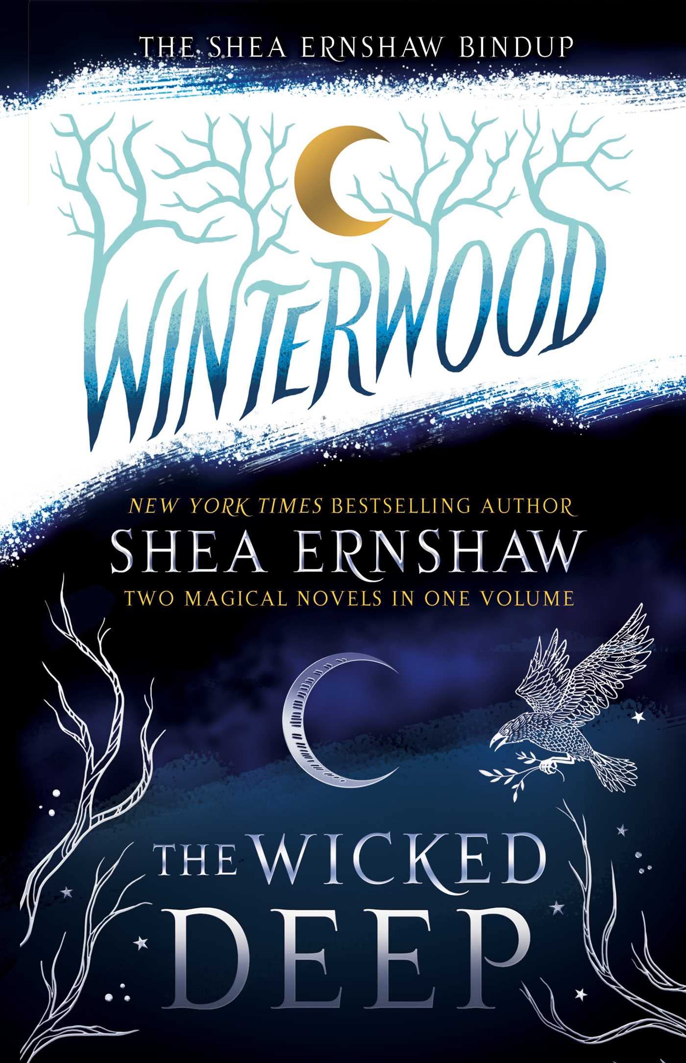 The Shea Ernshaw Bindup: The Wicked Deep; Winterwood,New