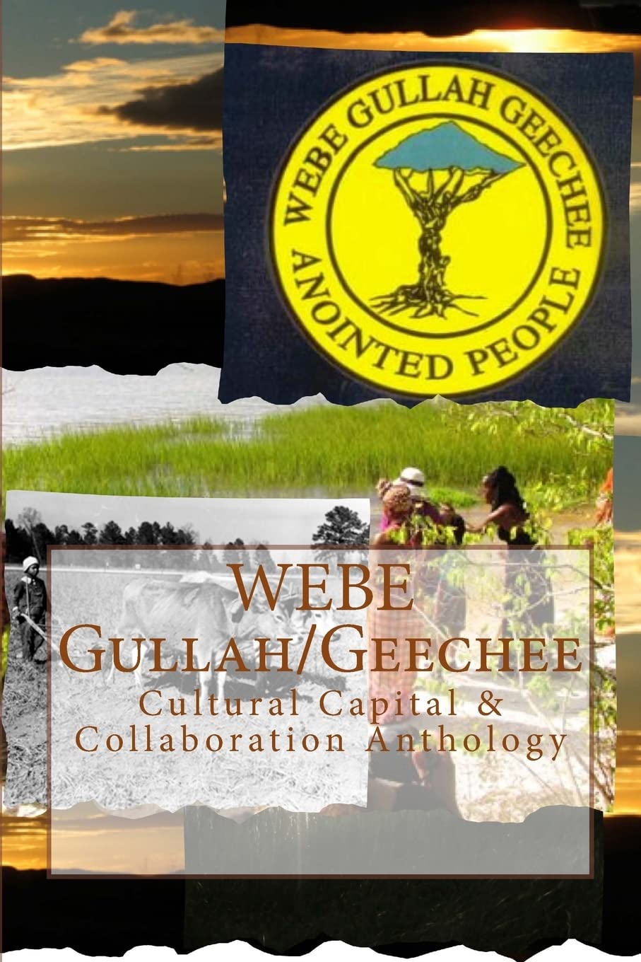 WEBE Gullah/Geechee: Cultural Capital & Collaboration Anthology,Used