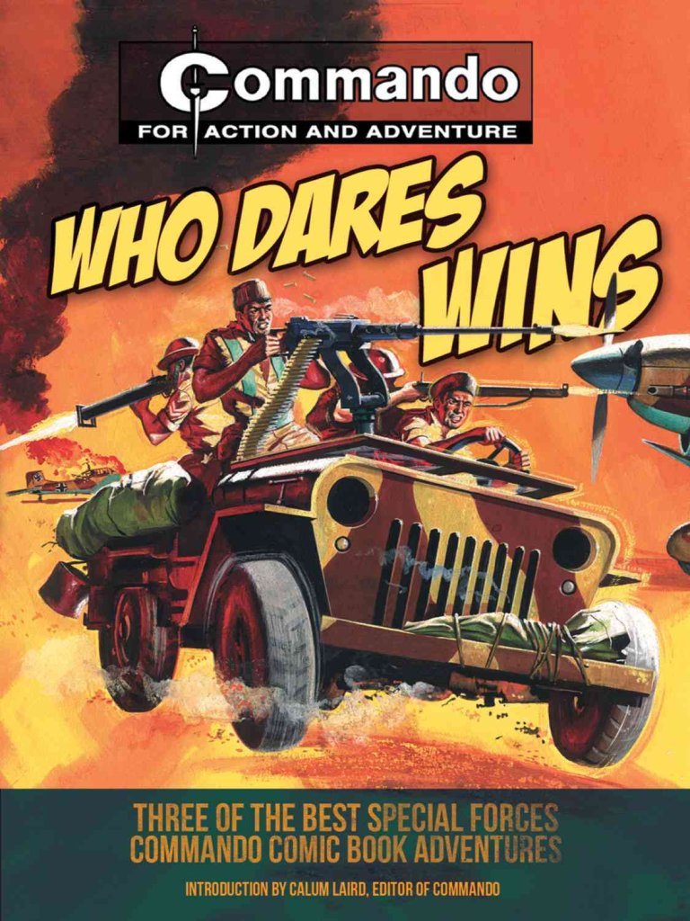 Who Dares Wins: Three of the Best Special Forces Commando Comic Book Adventures,Used