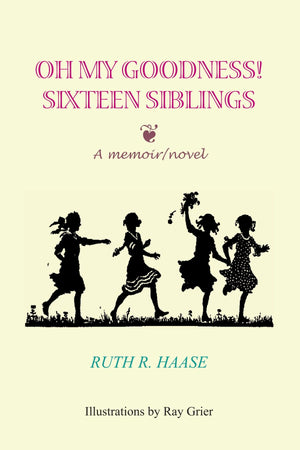Oh My Goodness!: Sixteen Siblings,Used