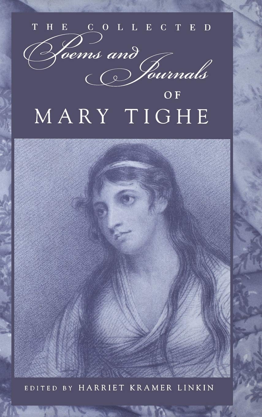 The Collected Poems And Journals Of Mary Tighe,Used
