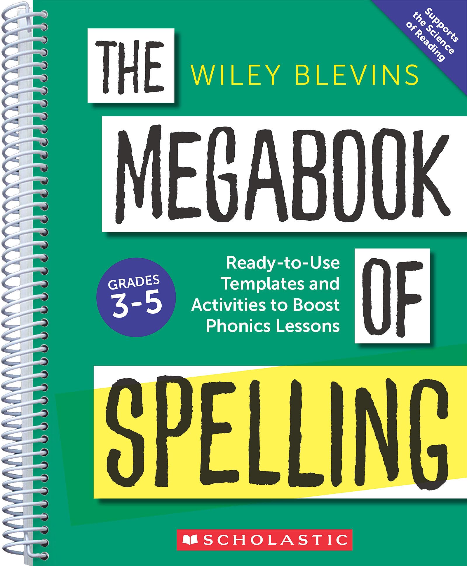 The Megabook Of Spelling: Grades 35: ReadyToUse Templates And Activities To Boost Word Study Lessons