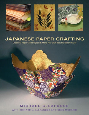 Japanese Paper Crafting: Create 17 Paper Craft Projects & Make Your Own Beautiful Washi Paper,Used
