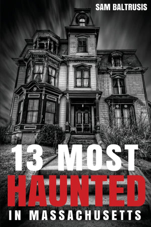 13 Most Haunted in Massachusetts,Used