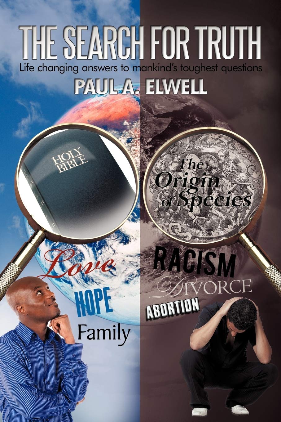 The Search for Truth: Life Changing Answers to Mankind's Toughest Questions,Used