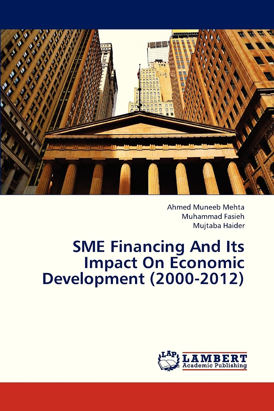 SME Financing And Its Impact On Economic Development (20002012),Used