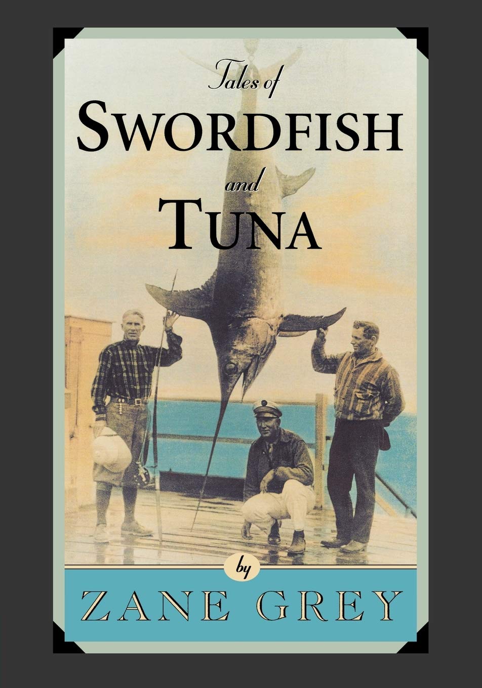 Tales of Swordfish and Tuna,Used